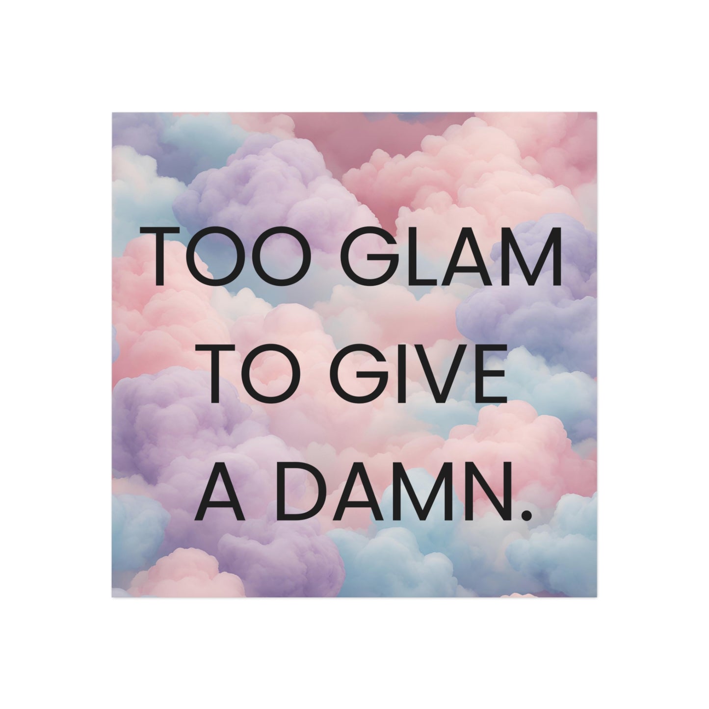 Too Glam to Give a Damn – Magneetti